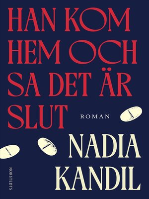 cover image of han kom hem och sa det är slut